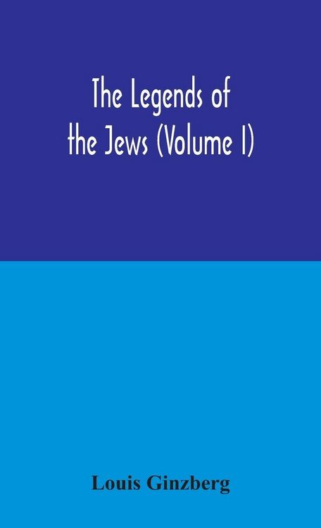 Produktbild: The Legends Of The Jews (Volume I)
