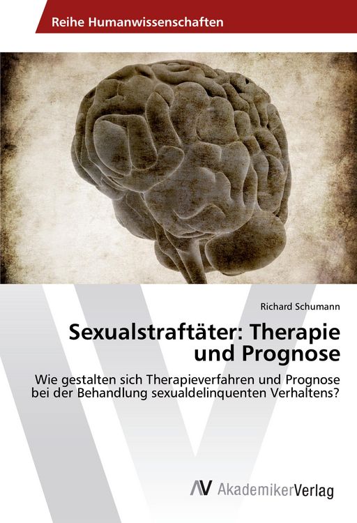 Produktbild: Sexualstraft&auml;ter: Therapie und Prognose