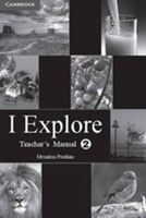Produktbild: I Explore Primary Teacher''s Manual 2