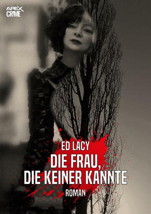 Die Frau, die Keiner Kannte