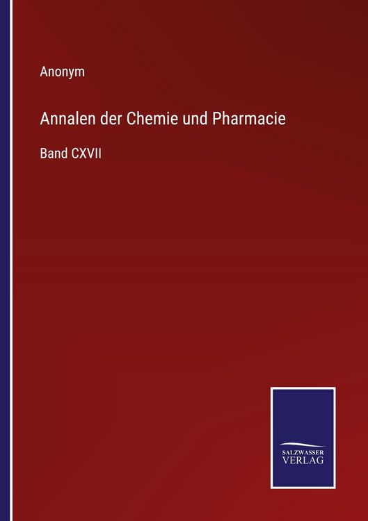 Produktbild: Annalen der Chemie und Pharmacie