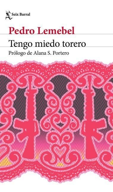 Produktbild: Tengo Miedo Torero (Novela) / My Tender Matador (a Novel)