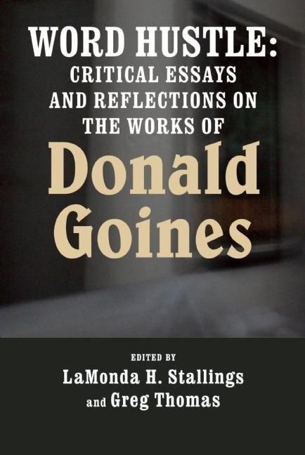 Produktbild: Word Hustle: Critical Essays and Reflections on the Works of Donald Goines