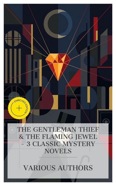 Produktbild: The Gentleman Thief & The Flaming Jewel - 3 Classic Mystery Novels