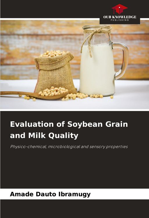 Produktbild: Evaluation of Soybean Grain and Milk Quality