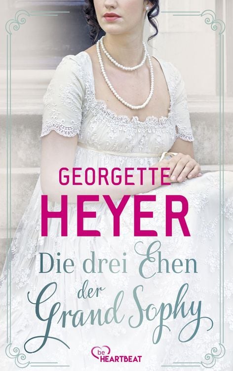 Produktbild: Die drei Ehen der Grand Sophy