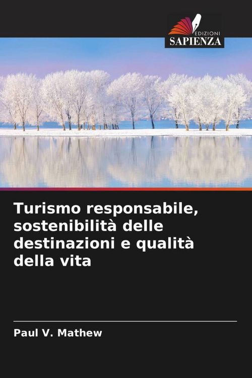 Produktbild: Turismo responsabile, sostenibilit&agrave; delle destinazioni e qualit&agrave; della vita