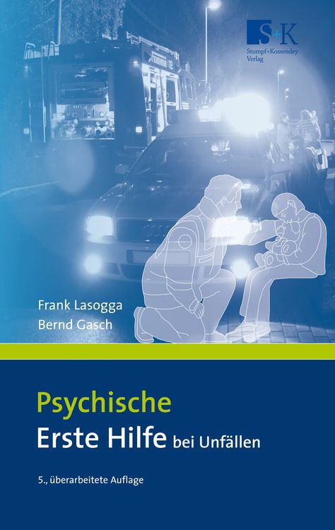 Produktbild: Psychische Erste Hilfe bei Unf&auml;llen
