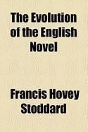 Produktbild: The Evolution of the English Novel