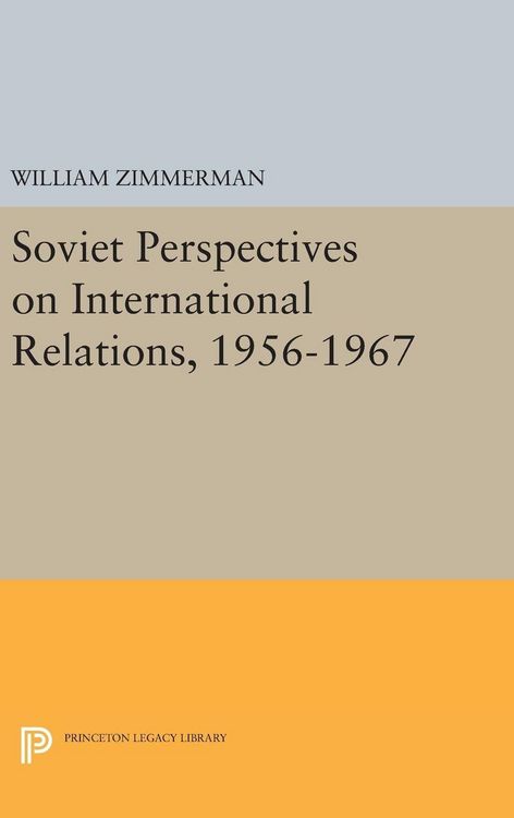 Produktbild: Soviet Perspectives on International Relations, 1956-1967