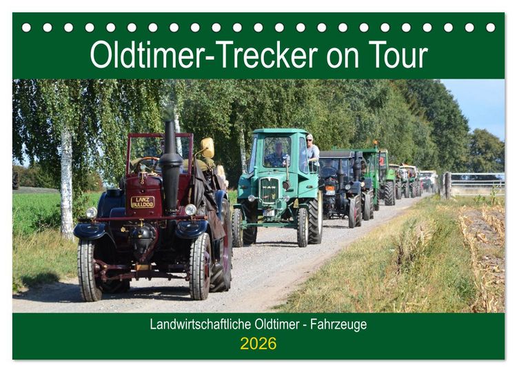 Produktbild: Oldtimer-Trecker on Tour (Tischkalender 2026 DIN A5 quer), CALVENDO Monatskalender