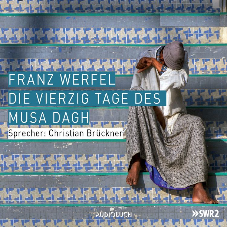 Produktbild: Die vierzig Tage des Musa Dagh