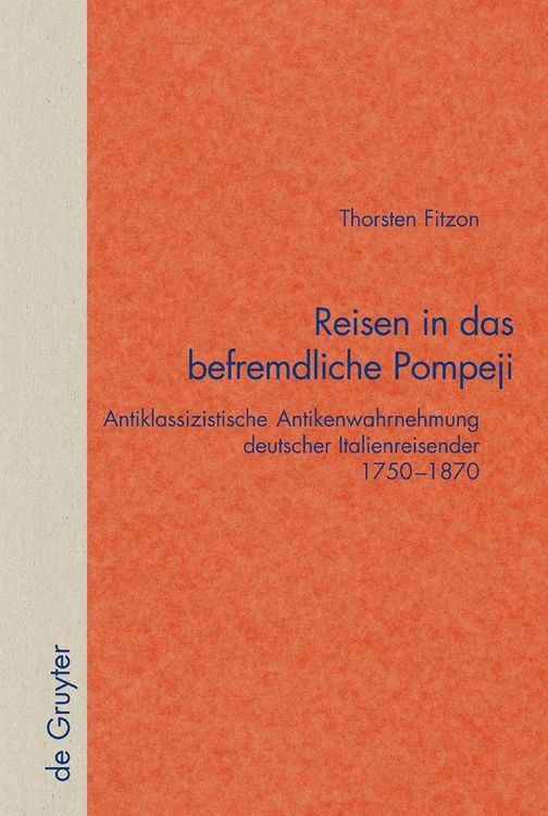 Produktbild: Reisen in das befremdliche Pompeji