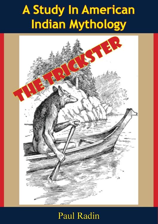 Produktbild: Trickster: A Study In American Indian Mythology