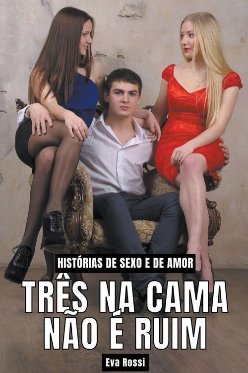 Produktbild: Tr&ecirc;s na Cama n&atilde;o &eacute; Ruim