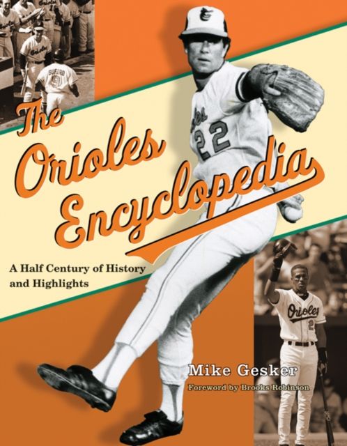 Produktbild: The Orioles Encyclopedia