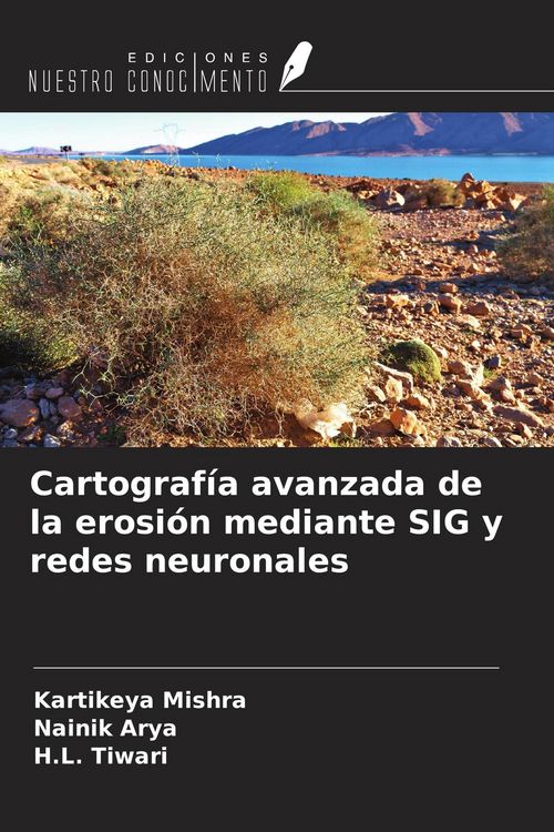 Produktbild: Cartograf&iacute;a avanzada de la erosi&oacute;n mediante SIG y redes neuronales