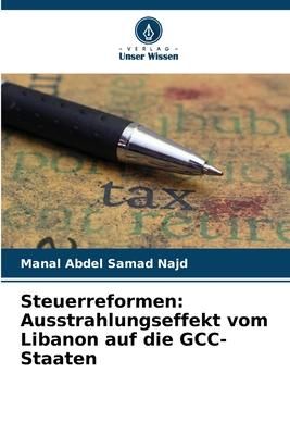 Produktbild: Steuerreformen: Ausstrahlungseffekt vom Libanon auf die GCC-Staaten