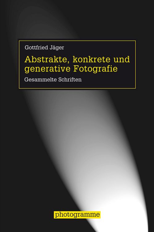Produktbild: Abstrakte, konkrete und generative Fotografie