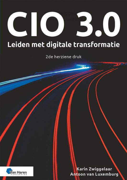 Produktbild: CIO 3.0 - Leiden met digitale transformatie - 2de herziene druk