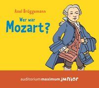 Produktbild: Wer war Mozart?