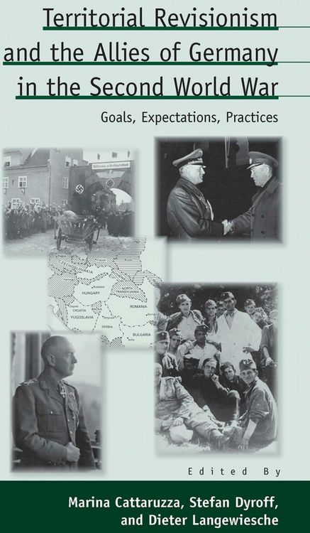 Produktbild: Territorial Revisionism and the Allies of Germany in the Second World War