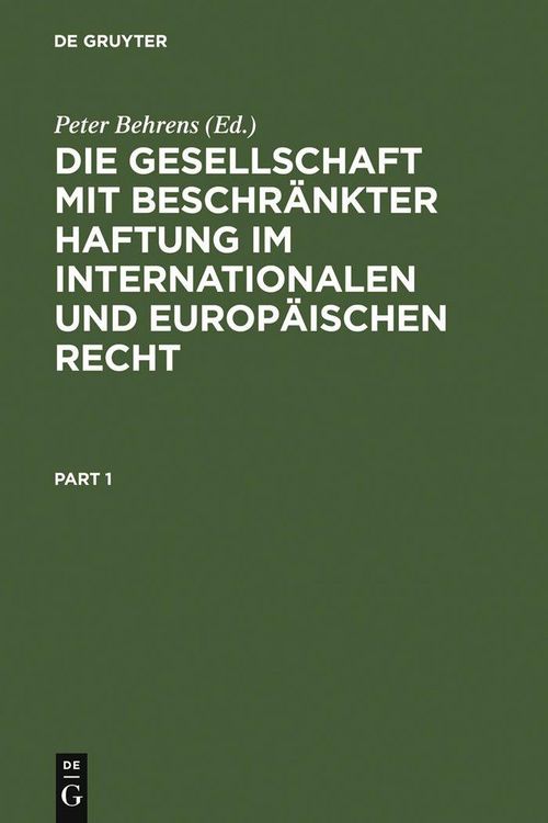 Produktbild: Die Gesellschaft mit beschr&auml;nkter Haftung im internationalen und europ&auml;ischen Recht
