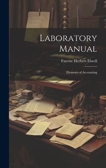 Produktbild: Laboratory Manual; Elements of Accounting