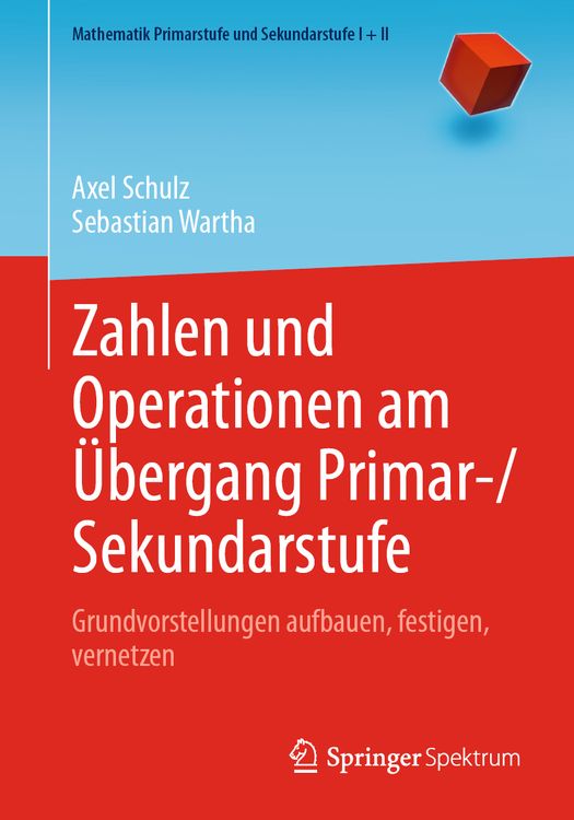 Bild vom Artikel Zahlen und Operationen am Übergang Primar-/Sekundarstufe vom Autor Axel Schulz