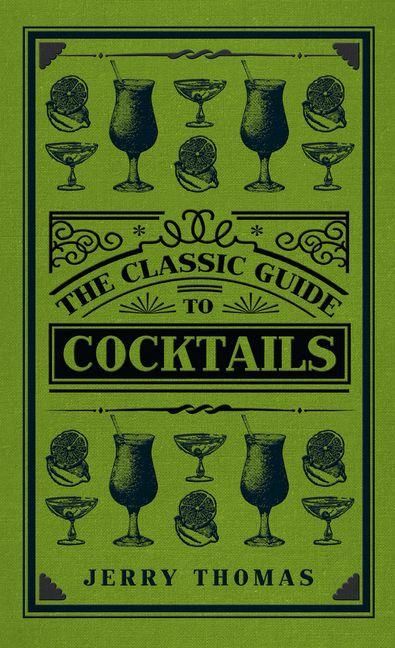 Produktbild: The Classic Guide to Cocktails
