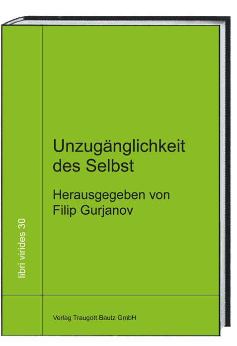 Produktbild: Unzug&auml;nglichkeit des Selbst