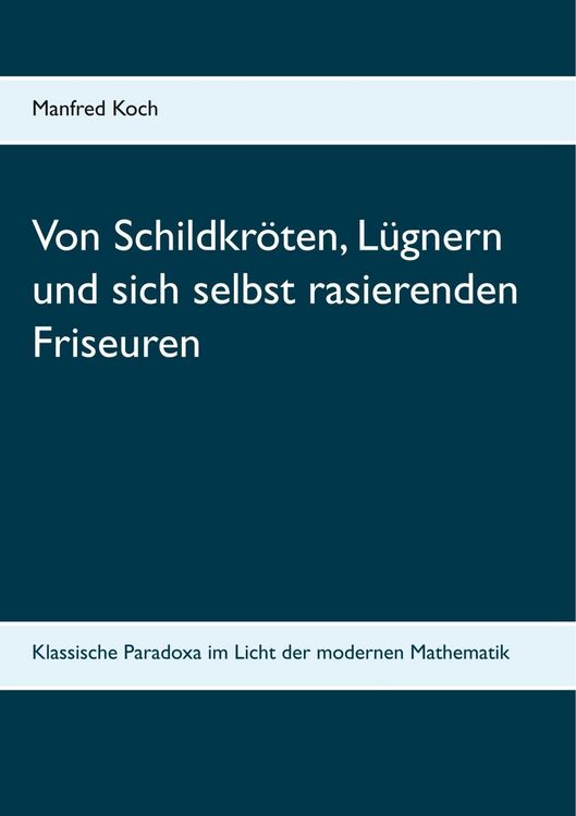 Produktbild: Von Schildkr&ouml;ten, L&uuml;gnern und sich selbst rasierenden Friseuren