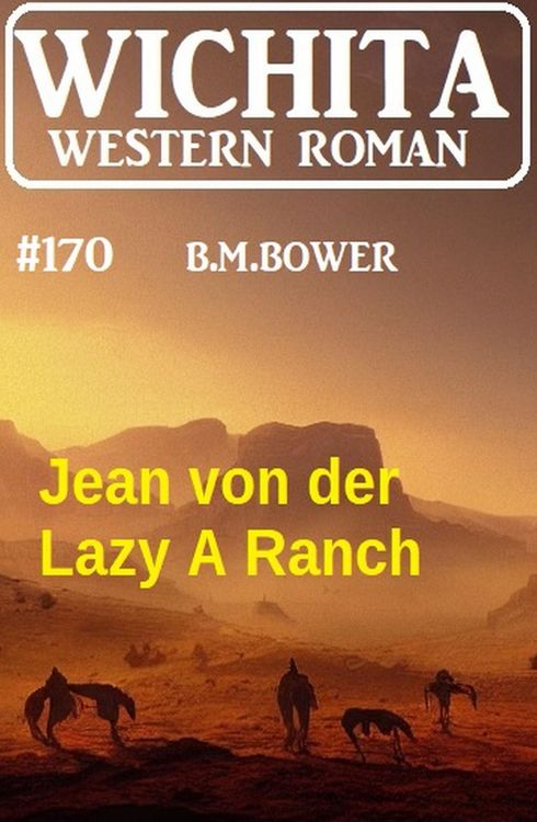 Produktbild: Jean von der Lazy A Ranch: Wichita Western Roman 170