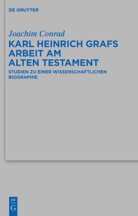Produktbild: Karl Heinrich Grafs Arbeit am Alten Testament