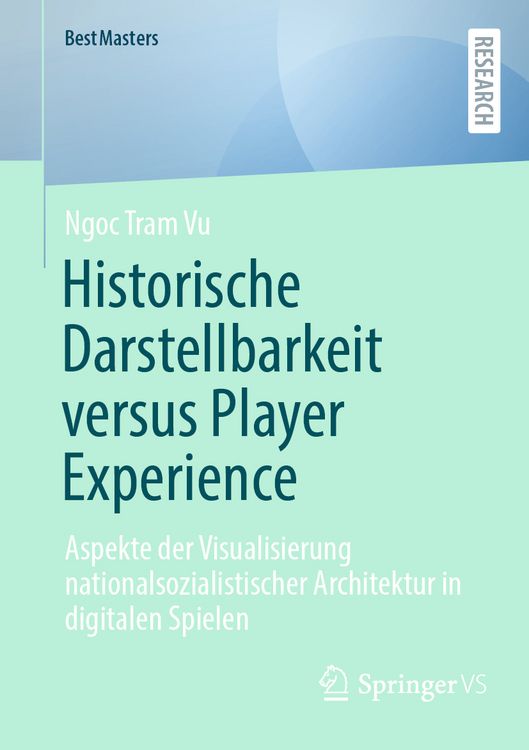 Produktbild: Historische Darstellbarkeit versus Player Experience