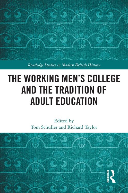 Produktbild: The Working Men's College and the Tradition of Adult Education