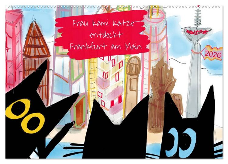 Produktbild: Frau Kami Katze entdeckt Frankfurt am Main (Wandkalender 2026 DIN A2 quer), CALVENDO Monatskalender