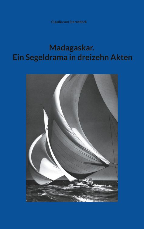 Produktbild: Madagaskar. Ein Segeldrama in dreizehn Akten