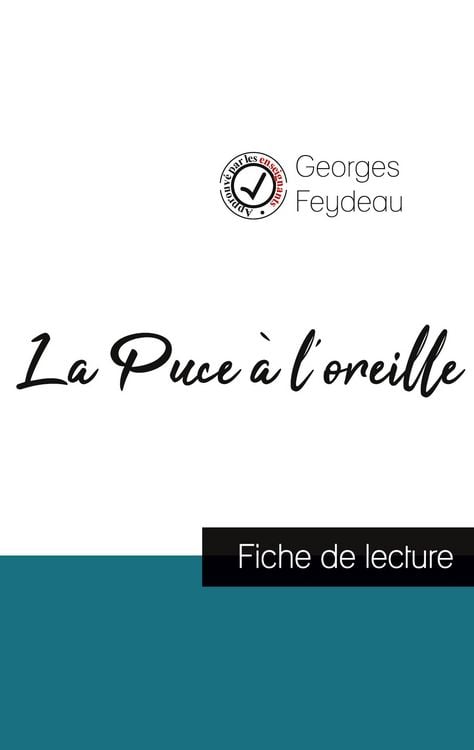 Produktbild: La Puce &agrave; l'oreille de Georges Feydeau (fiche de lecture et analyse compl&egrave;te de l'oeuvre)