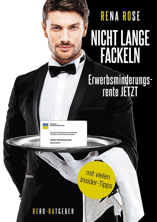 Produktbild: Nicht lange fackeln Erwerbsminderungsrente Jetzt