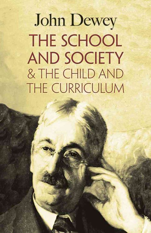 Produktbild: The School and Society & the Child and the Curriculum