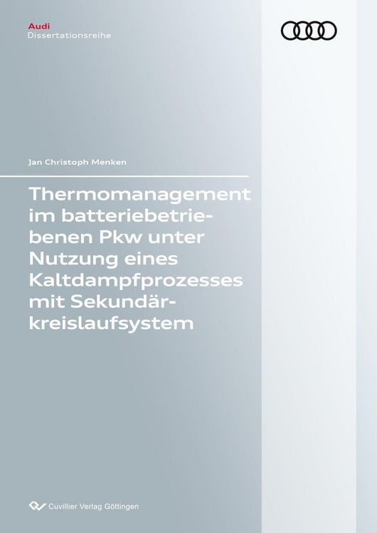 Produktbild: Thermomanagement im batteriebetriebenen Pkw unter Nutzung eines Kaltdampfprozesses mit Sekund&auml;rkreislaufsystem
