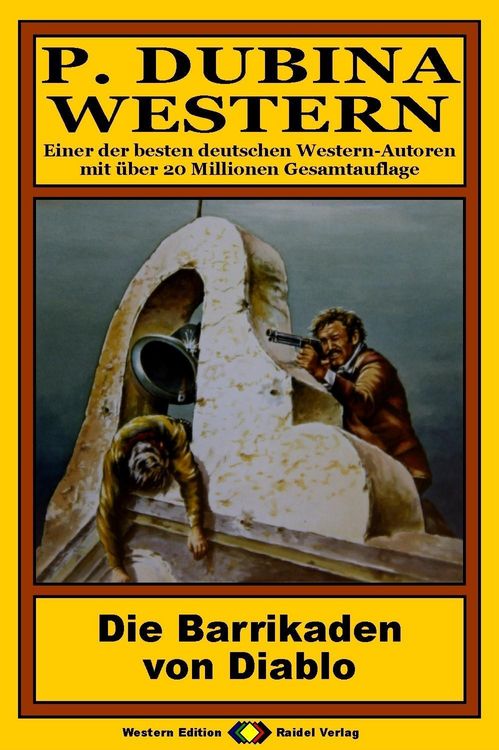 Produktbild: P. Dubina Western, Bd. 28: Die Barrikaden von Diablo