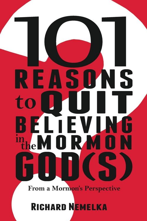 Produktbild: 101 Reasons to Quit Believing in the Mormon God(s)