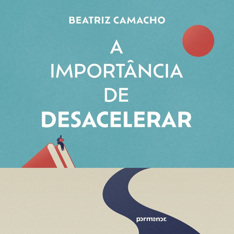 Produktbild: A import&acirc;ncia de desacelerar