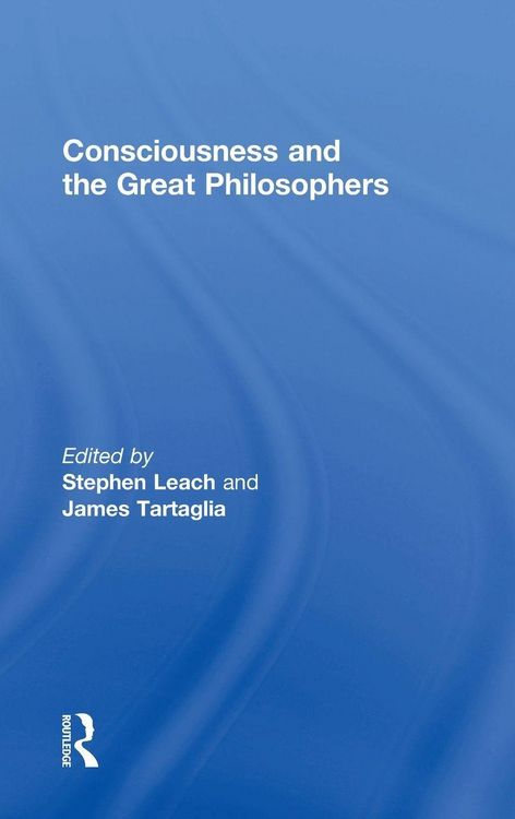 Produktbild: Consciousness and the Great Philosophers