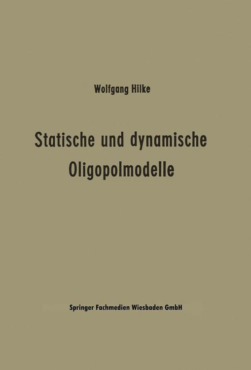 Produktbild: Statische und dynamische Oligopolmodelle