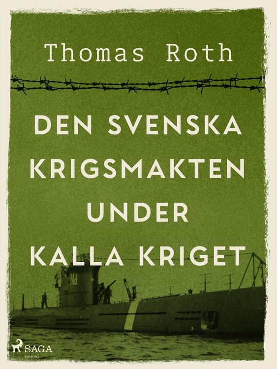 Produktbild: Den svenska krigsmakten under kalla kriget
