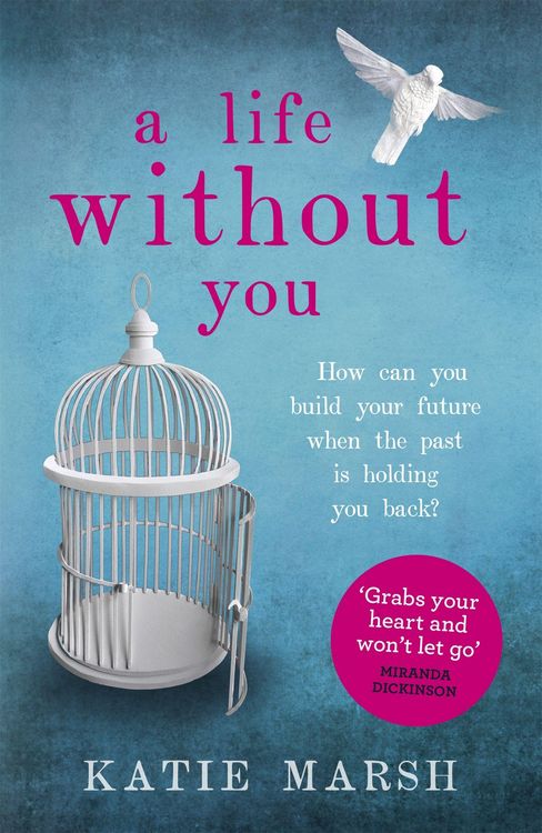 Produktbild: A Life Without You: a gripping and emotional page-turner about love and family secrets