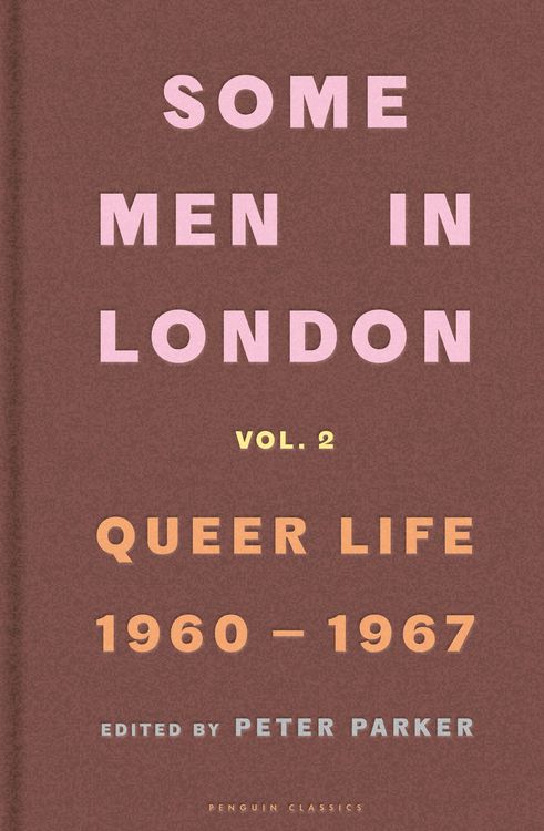 Produktbild: Some Men In London: Queer Life, 1960-1967